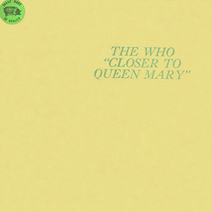 The Who - Closer To Queen Mary - LP (Light Orange Vinyl)