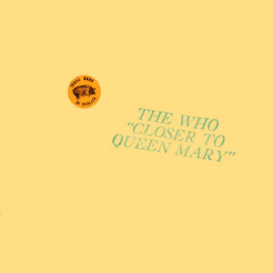 The Who - Closer To Queen Mary - LP (Orange)