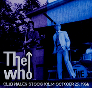 The Who - Club Nalen Stockholm - October 25, 1966
