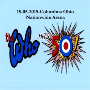 The Who - 15-05-2015 - Columbus Ohio - Nationwide Arena - CD