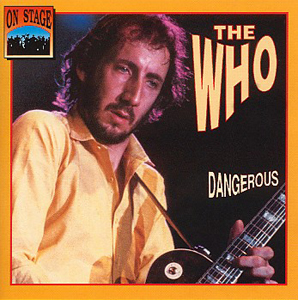 The Who - Dangerous - CD