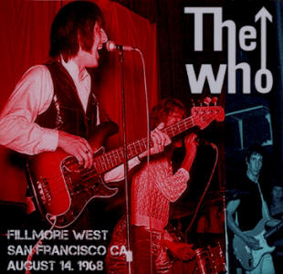 The Who - Fillmore West - San Francisco CA - CD