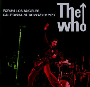 The Who - Forum Los Angeles California 24 November 1973 - CD