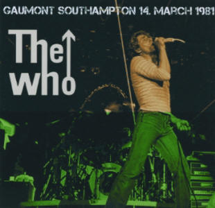 The Who - Gaumont Southampton - 14 March 1981 - CD