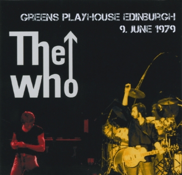 The Who - Greens Playhouse Edinburgh - 9 June 1979 - CD