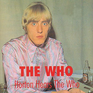 The Who - Horton Hears The Who - CD