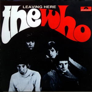 The Who - Leaving Here - CD