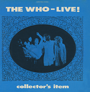 The Who - The Who Live Collector's Item 08-13-71 - LP