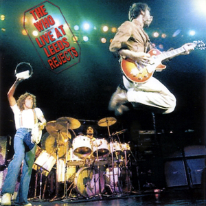 The Who - Live At Leeds Rejects - CD