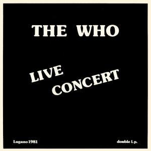 The Who - Live Concert - 03-28-81 - LP