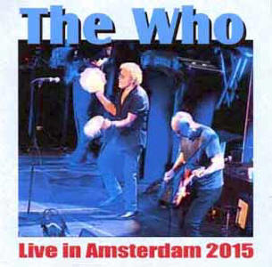 The Who - Live In Amsterdam 2015 - CD