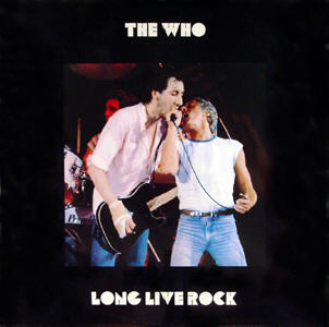 The Who - Long Live Rock - LP 05-16-79
