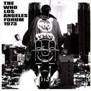 The Who - Los Angeles Forum 1973 - CD