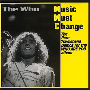 Pete Townshend - The Who Music Must Change - CD