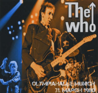 The Who - Olympiahalle Munich - 31.March 1980 - CD