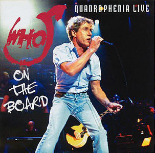 The Who - On The Board - Quadrophenia Live - CD