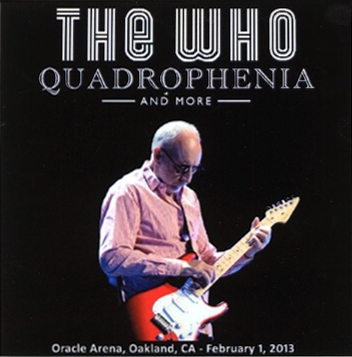 The Who - Oracle Arena - Oakland, CA - February 1, 2013 - CD