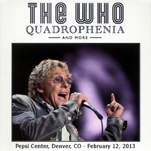 The Who - Pepsi Center -  Denver, CO - February 12, 2013 - CD