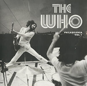The Who - Live In Philadelphia Vol. 1 - 12-04-73 - LP