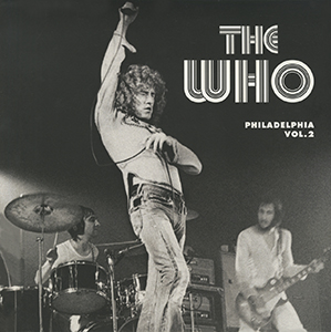 The Who - Live In Philadelphia Vol. 2 - 12-04-73 - LP