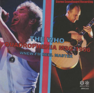 The Who - Quadrophenia MSG 1996 - WNEW-FM Reel Master - CD