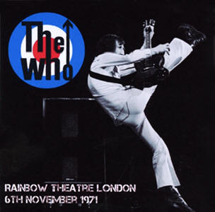 The Who - Rainbow Theatre London - 6th November 1971 - CD
