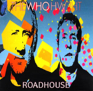 The Who - Roadhouse - CD / DVD
