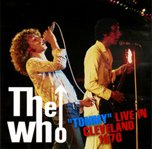 The Who - Tommy Live In Cleveland 1970 - CD