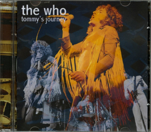 The Who - Tommy's Journey - CD