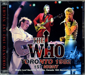 The Who - Toronto 1982 1st Night - CD