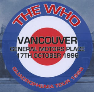 The Who - Vancouver - General Motors Place - 17th October 1996 - CD