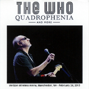 The Who - Verizon Wireless Arena -  Manchester, NH - February 24, 2013 - CD
