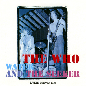 The Who - Water And The Seeker - CD