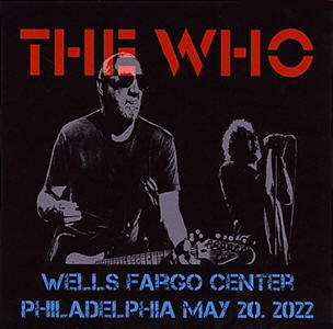 The Who - Wells Fargo Center - Philadelphia - May 20, 2022 - CD
