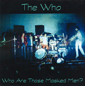 Who Are Those Masked Men? - CD