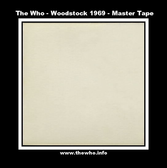 The Who - Woodstock 1969 - Reel-To-Reel-Master_Tape