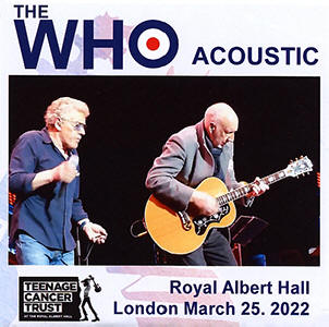 The Who Acoustic - Royal Albert Hall London - March 25 2022 - CD