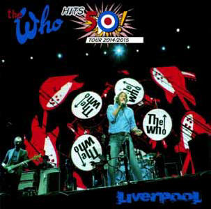 The Who Hits 50! Liverpool - CD