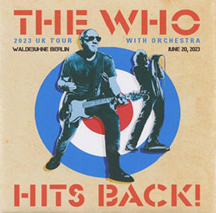 The Who - The Who Hits Back! - Berlin, Germany - June 20, 2023
