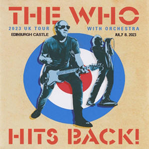 The Who - The Who Hits Back! - Edinburgh, Scotland - July 8, 2023