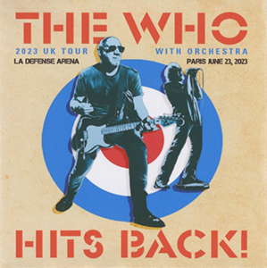 The Who - The Who Hits Back! - Paris, France - June 23, 2023