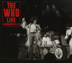 The Who Live - Washington DC 1973 - CD
