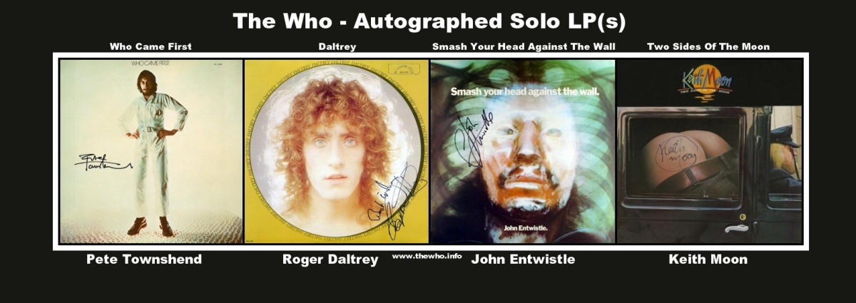 The Who - Autographed Solo LP(s) - Who Came First / Daltrey / Smash Your Head Against The Wall / Two Sides Of The Moon - Pete Townshend / Roger Daltrey / John Entwistle / Keith Moon