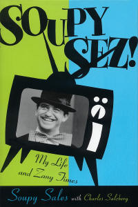 Soupy Sales - Soupy Sez My Life And Zany Times